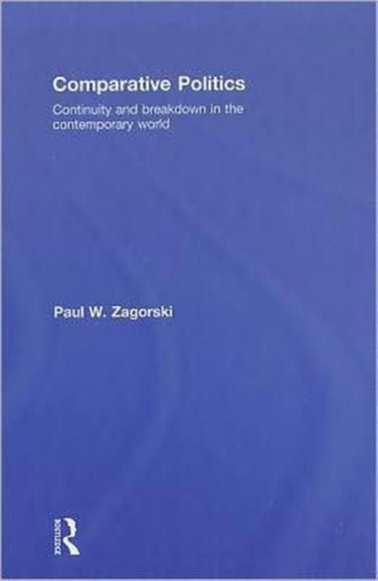 Comparative Politics Continuity and Breakdown in