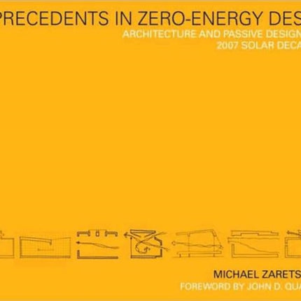 Precedents in ZeroEnergy Design Architecture and