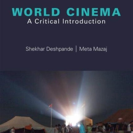 World Cinema: A Critical Introduction