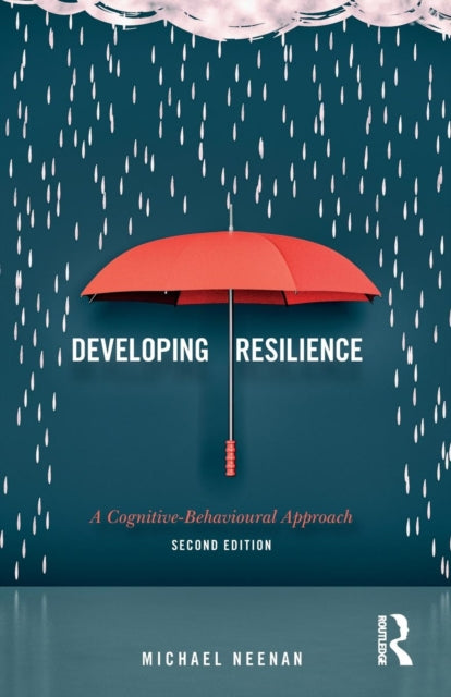 Developing Resilience A CognitiveBehavioural