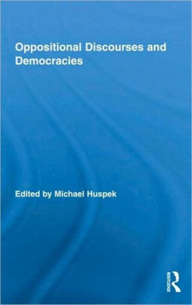 Oppositional Discourses and Democracies