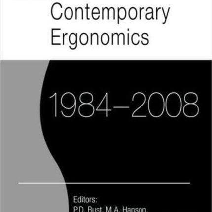 Contemporary Ergonomics 19842008 Selected papers