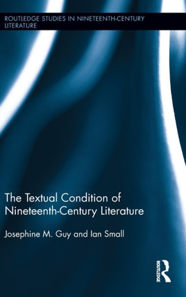 The Textual Condition of NineteenthCentury