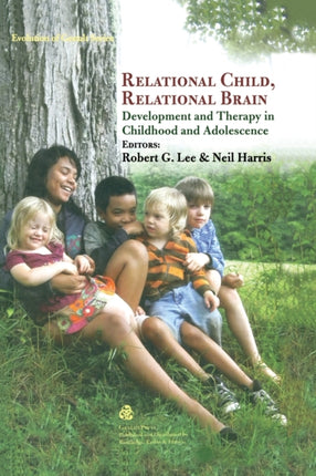 Relational Child Relational Brain Development and Therapy in Childhood and Adolescence 02 Evolution of Gestalt