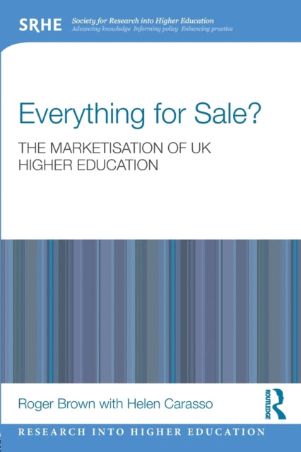 Everything for Sale The Marketisation of UK