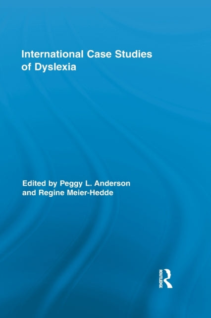 International Case Studies of Dyslexia Routledge