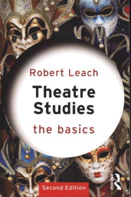 Theatre Studies The Basics