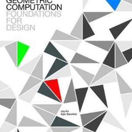 Geometric Computation: Foundations for Design