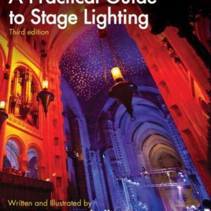 A Practical Guide to Stage Lighting
