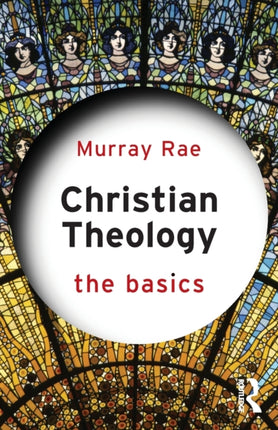 Christian Theology The Basics