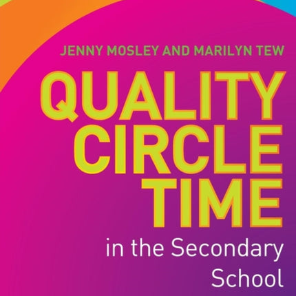 Quality Circle Time in the Secondary School