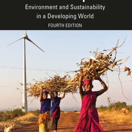 Green Development: Environment and Sustainability in a Developing World