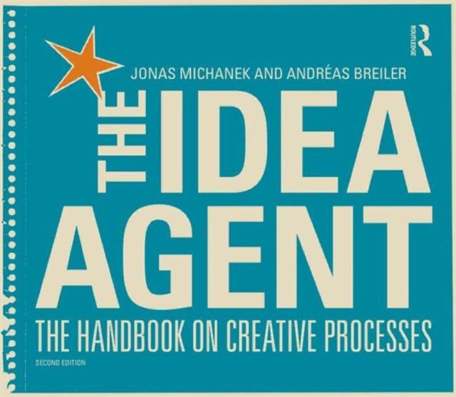 The Idea Agent The Handbook on Creative Processes