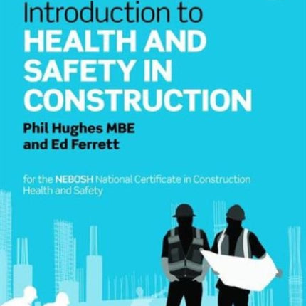 Introduction to Health and Safety in Construction