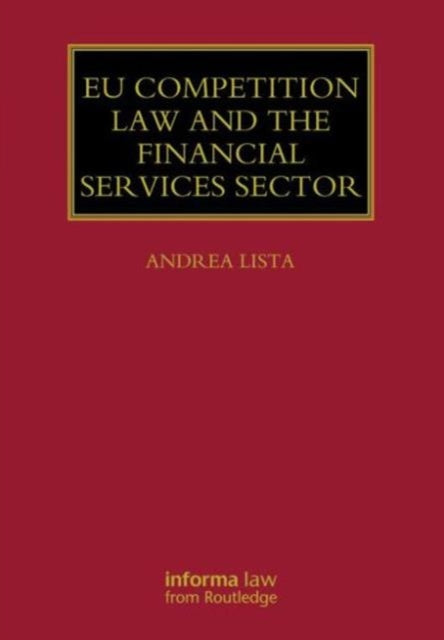 EU Competition Law and the Financial Services Sector