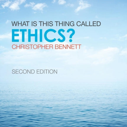 What is this thing called Ethics