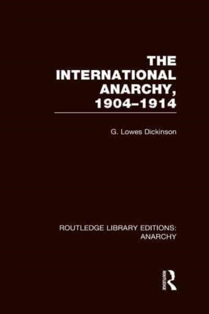 Routledge Library Editions Anarchy 4 vols