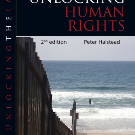 Unlocking Human Rights Unlocking the Law