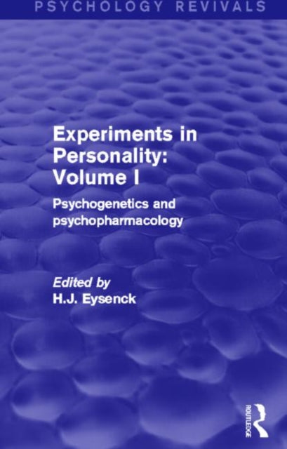 Experiments in Personality Volume 1 Psychology Revivals