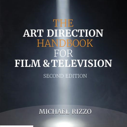 The Art Direction Handbook for Film & Television