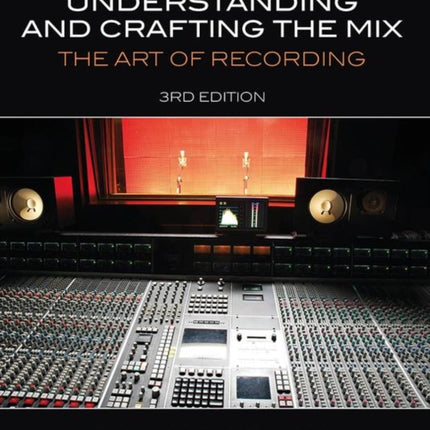 Understanding and Crafting the Mix