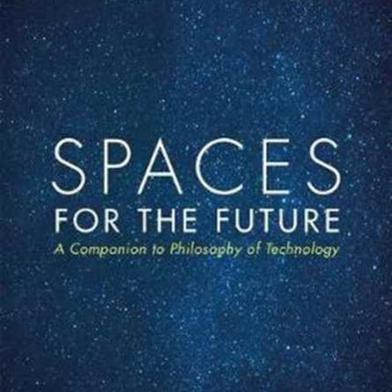 Spaces for the Future