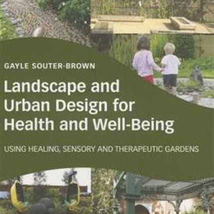 Landscape and Urban Design for Health and