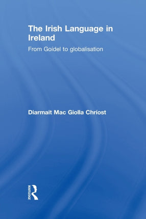 The Irish Language in Ireland