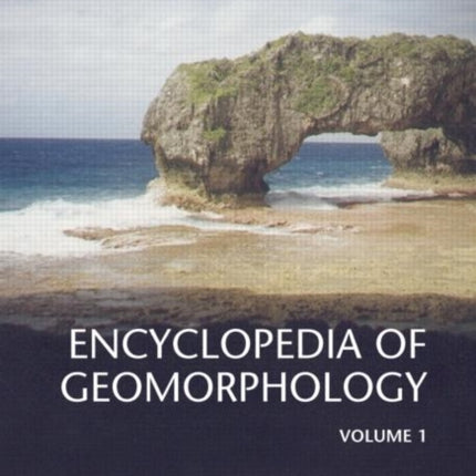 Encyclopedia of Geomorphology