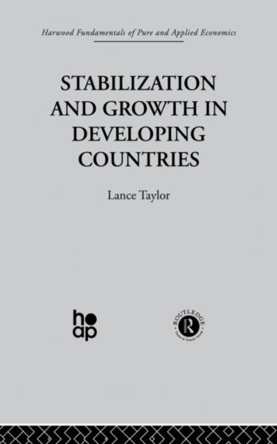Stabilization and Growth in Developing Countries A Structuralist Approach