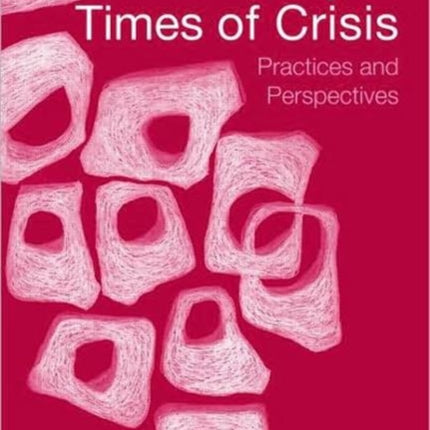 Literacy in Times of Crisis: Practices and Perspectives