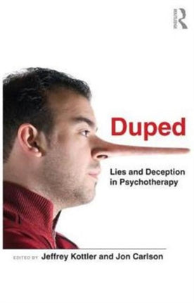 Duped: Lies and Deception in Psychotherapy