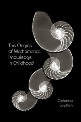 The Origins of Mathematical Knowledge in