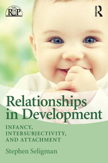 Relationships in Development Infancy