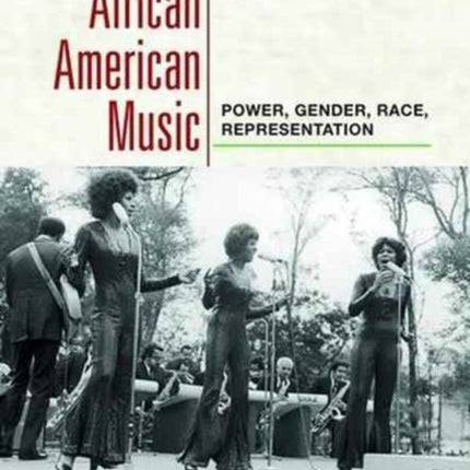 Issues in African American Music Power Gender
