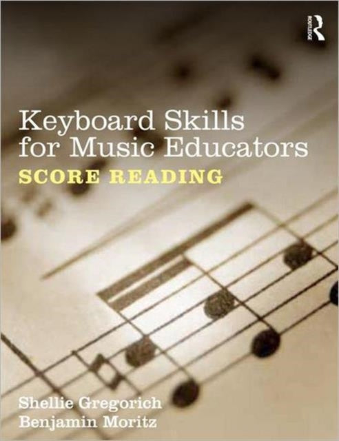 Keyboard Skills for Music Educators Score Reading