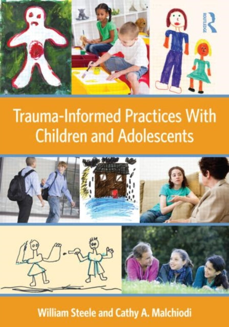 TraumaInformed Practices With Children and