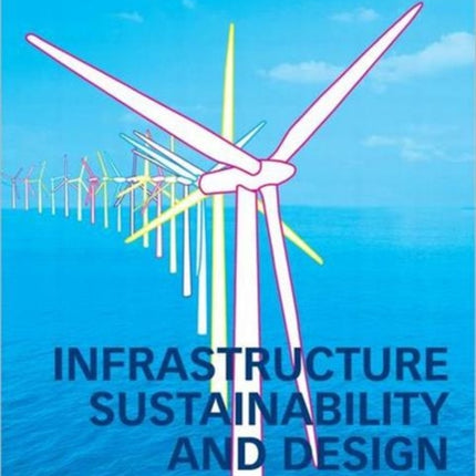 Infrastructure Sustainability and Design