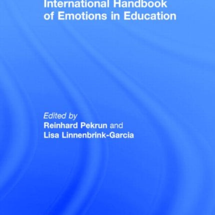 International Handbook of Emotions in Education