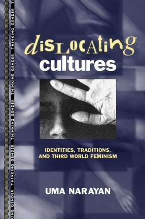 Dislocating Cultures  Identities Traditions and