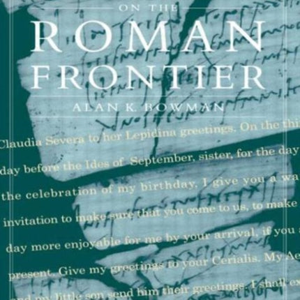 Life and Letters from the Roman Frontier