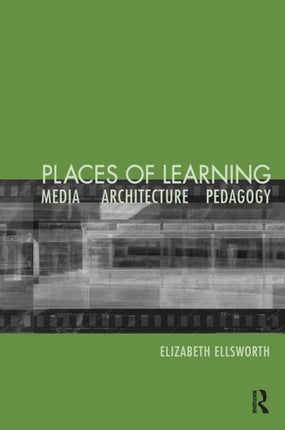 Places of Learning Media Architecture Pedagogy