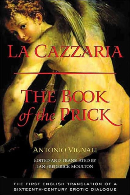 La Cazzaria: The Book of the Prick