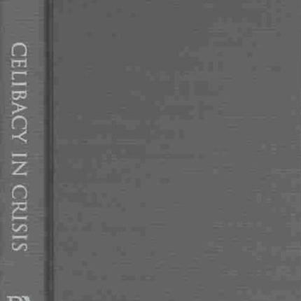 Celibacy in Crisis