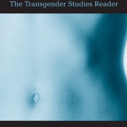 The Transgender Studies Reader