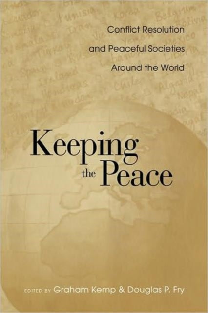 Keeping the Peace Conflict Resolution and