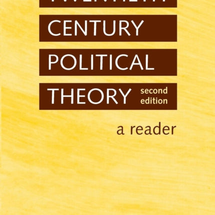 Twentieth Century Political Theory A Reader