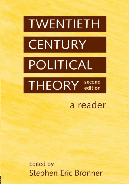 Twentieth Century Political Theory A Reader