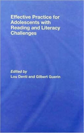 Effective Practice for Adolescents with Reading and Literacy Challenges