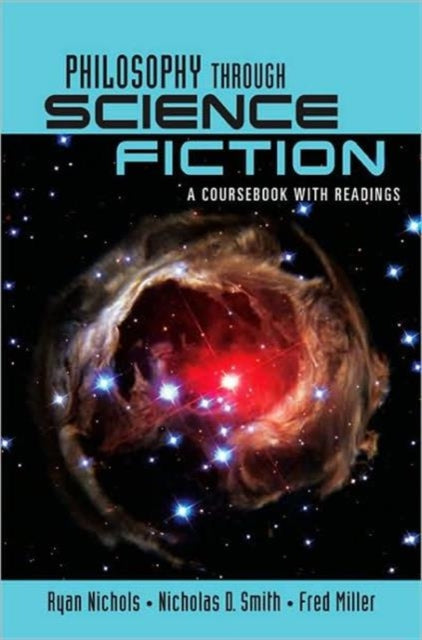 Philosophy Through Science Fiction: A Coursebook with Readings